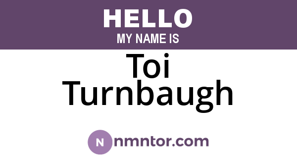 Toi Turnbaugh