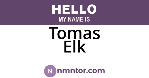 Tomas Elk