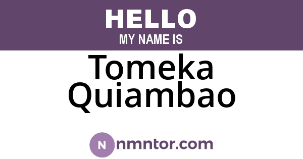 Tomeka Quiambao