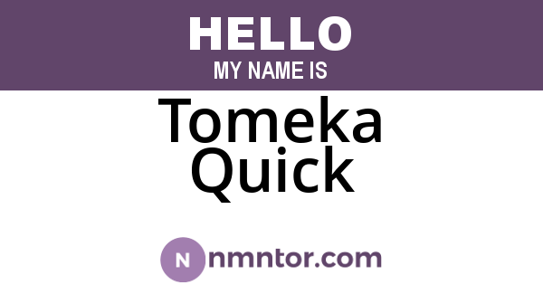 Tomeka Quick