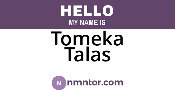 Tomeka Talas