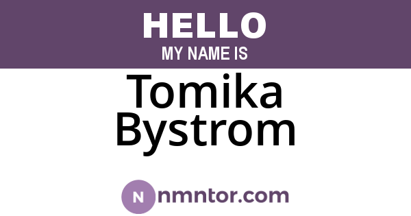 Tomika Bystrom