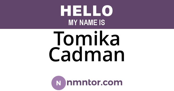 Tomika Cadman