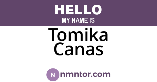 Tomika Canas