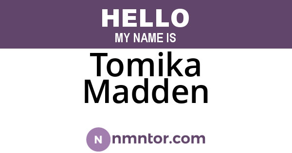 Tomika Madden