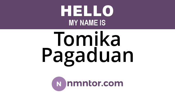 Tomika Pagaduan