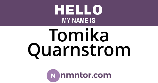 Tomika Quarnstrom