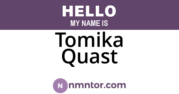 Tomika Quast
