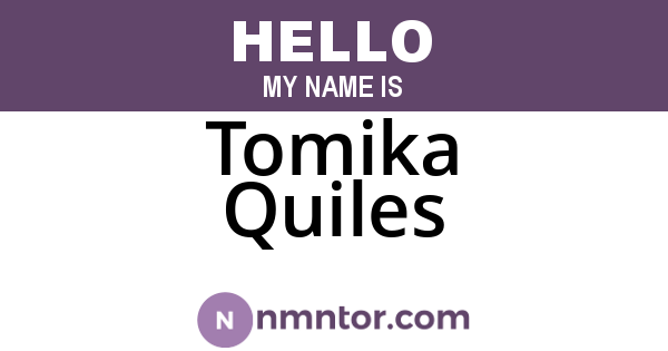 Tomika Quiles