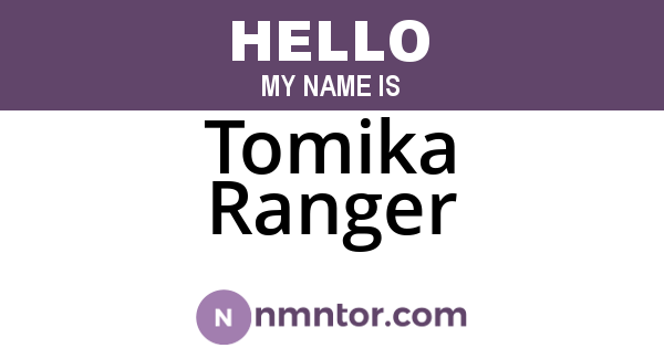 Tomika Ranger