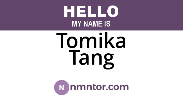 Tomika Tang