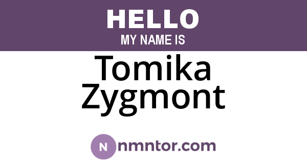 Tomika Zygmont