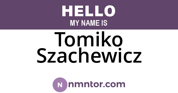 Tomiko Szachewicz