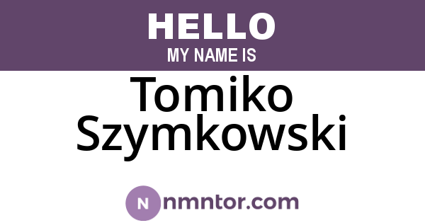 Tomiko Szymkowski