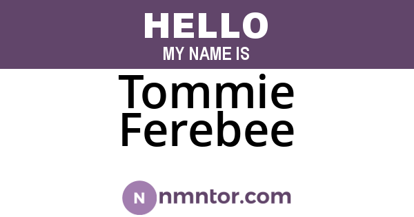 Tommie Ferebee
