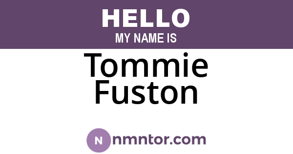 Tommie Fuston