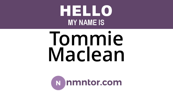 Tommie Maclean