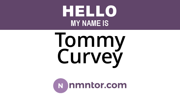 Tommy Curvey