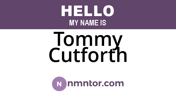 Tommy Cutforth