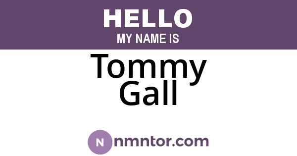 Tommy Gall