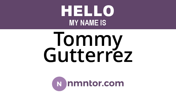 Tommy Gutterrez
