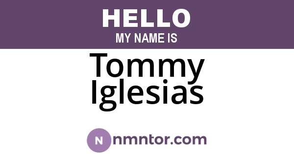 Tommy Iglesias