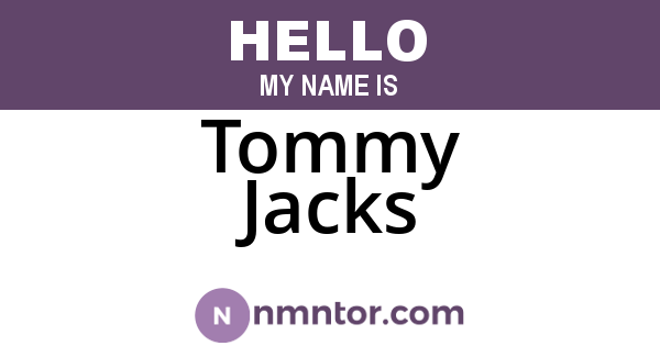 Tommy Jacks