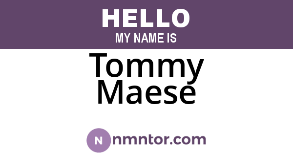 Tommy Maese