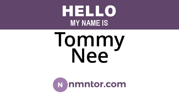 Tommy Nee