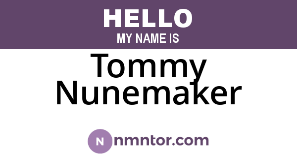 Tommy Nunemaker