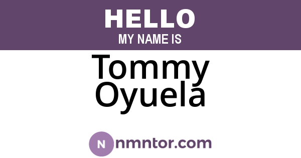 Tommy Oyuela