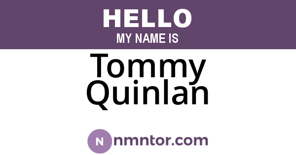 Tommy Quinlan