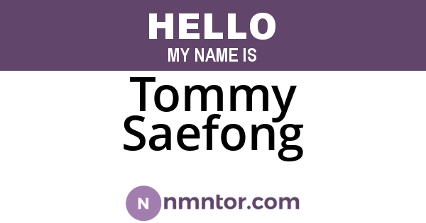 Tommy Saefong