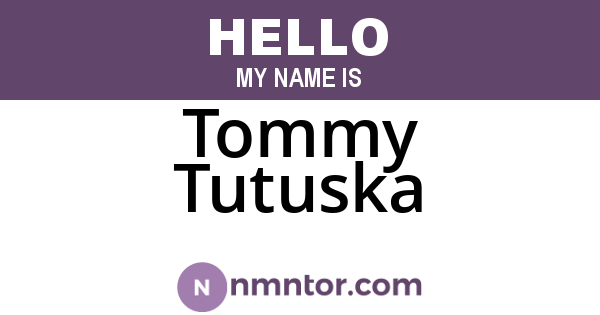 Tommy Tutuska