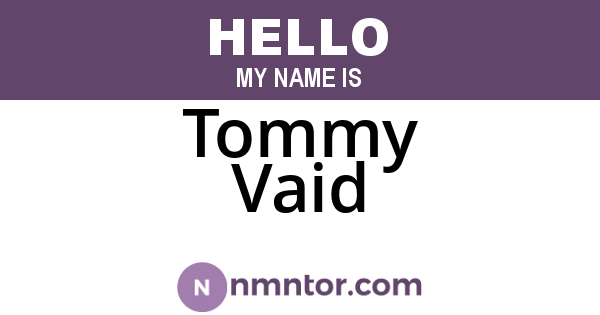 Tommy Vaid