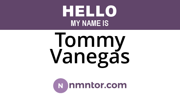 Tommy Vanegas
