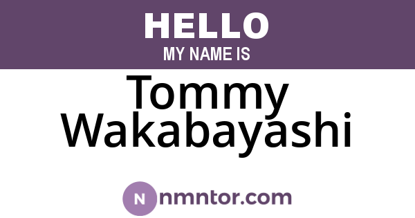 Tommy Wakabayashi