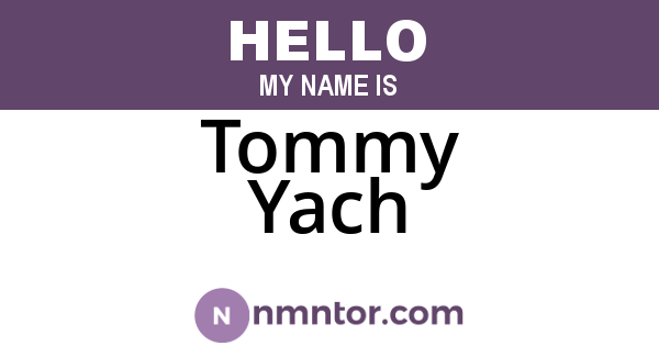Tommy Yach