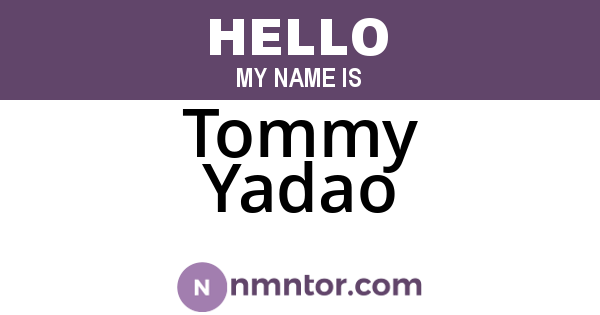 Tommy Yadao