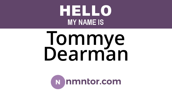 Tommye Dearman