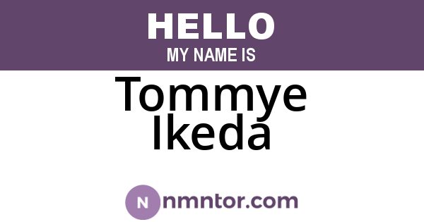 Tommye Ikeda