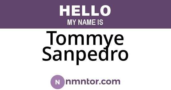Tommye Sanpedro