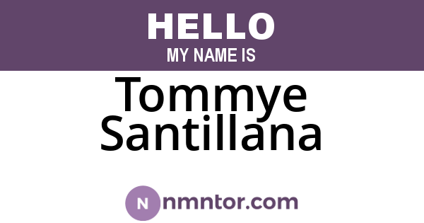 Tommye Santillana