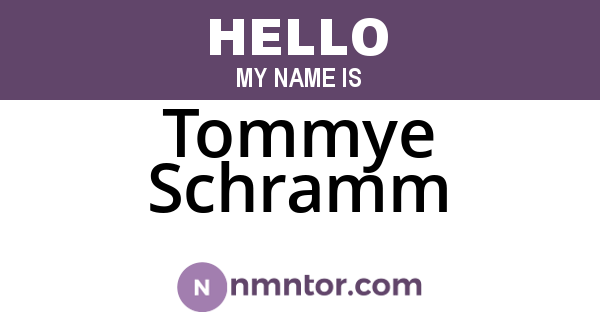 Tommye Schramm