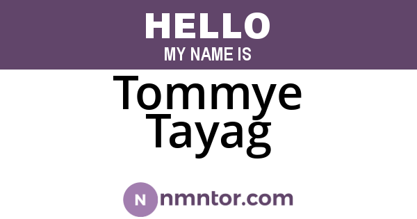 Tommye Tayag