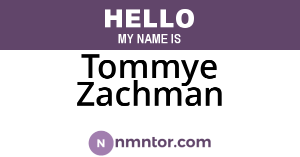 Tommye Zachman