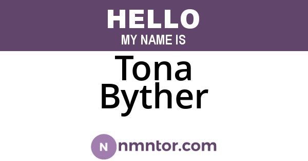 Tona Byther