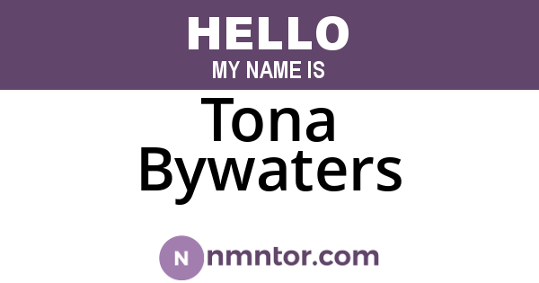 Tona Bywaters