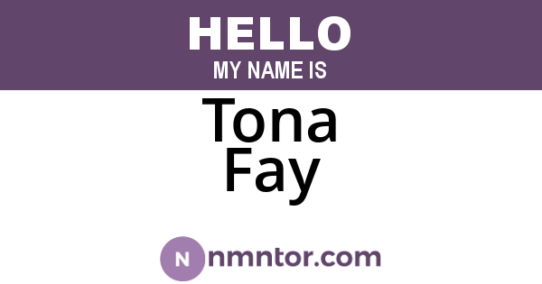 Tona Fay