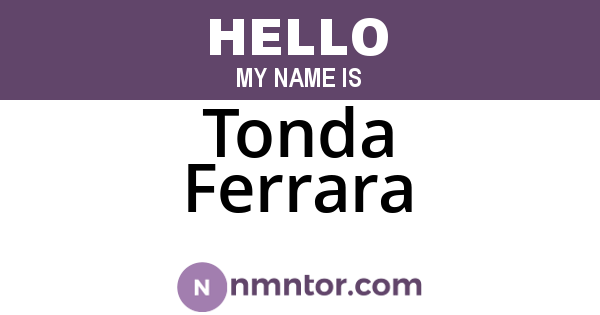 Tonda Ferrara